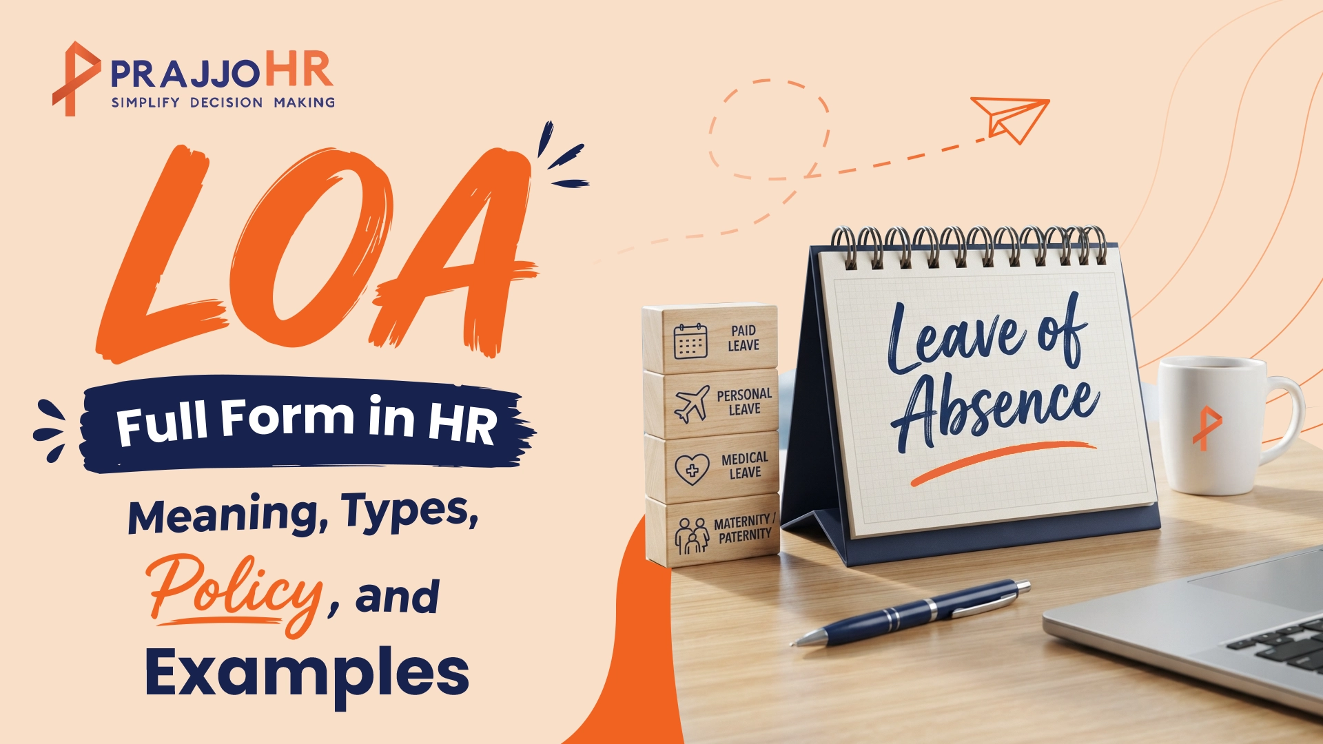 LOA Full Form in HR: Meaning, Types, Policy, and Examples
