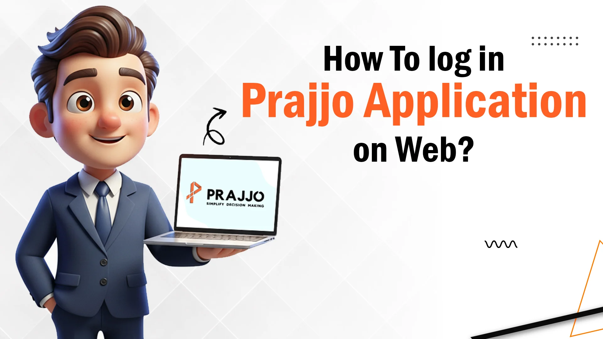 How to log in to Praijo Application on Web?